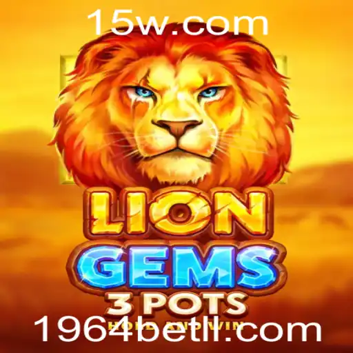 Descubra o Fascinante Mundo de LionGems3pots: Uma Aventura com 1964bet